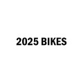 2025 Bikes